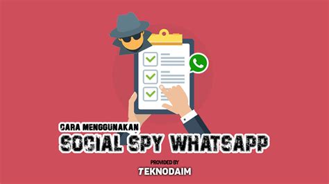 Kesimpulan Kelebihan dan Kekurangan Social Spy WhatsApp